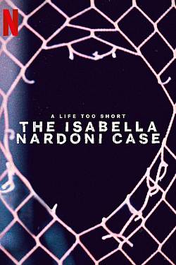 A Life Too Short: The Isabella Nardoni Case