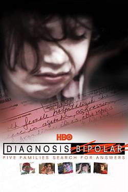 Diagnosis Bi-Polar: Five Families Search for Answers