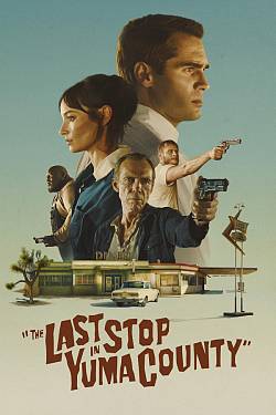 The Last Stop in Yuma County