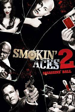 Smokin' Aces 2: Assassins' Ball
