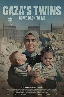 Gaza’s Twins, Come Back to Me