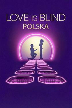 Love Is Blind Polska