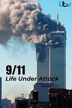 9/11 Life Under Attack