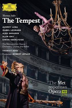 The Tempest By Thomas Adès At the Metropolitan Opera