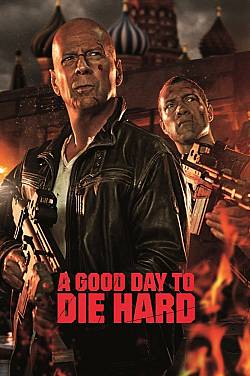 A Good Day to Die Hard