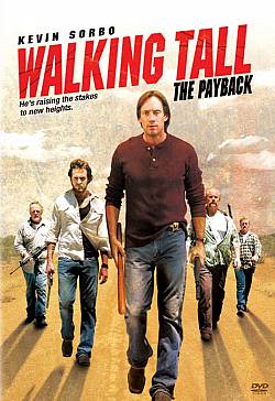Walking Tall: the Payback