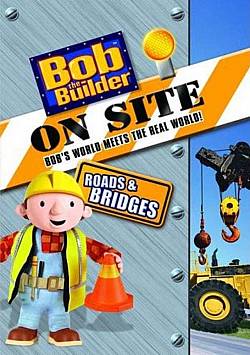 Bob de Bouwer op de Bouwplaats: Wegen en Bruggen