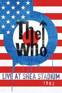 The Who Live at Shea Stadium 1982