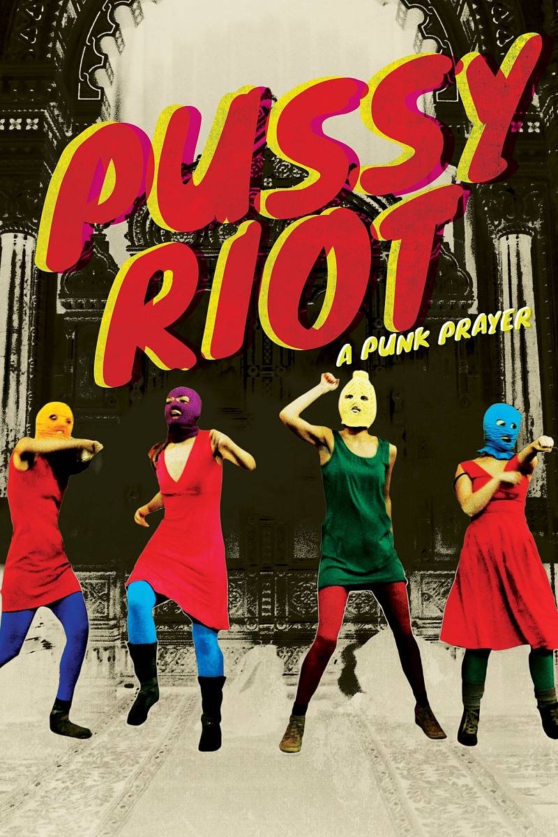 Pussy Riot A Punk Prayer Kijken Stream Of Download Makkelijk Via Film Nl