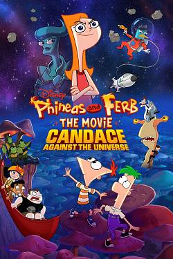 Phineas and Ferb the Movie:...