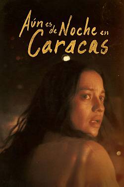 It Would Be Night in Caracas