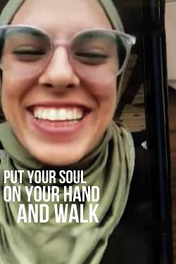 Put Your Soul on Your Hand and Walk Put Your Soul on Your Hand and Walk