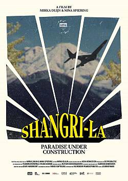 Shangri-La, Paradise Under Construction