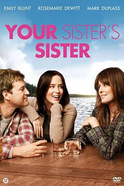 Your Sister's Sister Your Sister's Sister