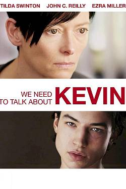 We Need to Talk About Kevin We Need to Talk About Kevin