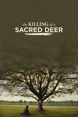 The Killing of a Sacred Deer The Killing of a Sacred Deer