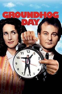 Groundhog Day Groundhog Day