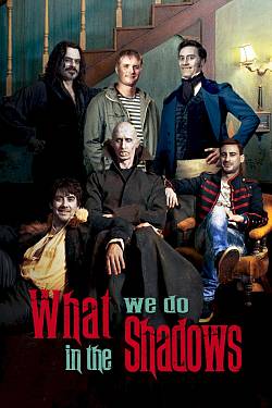 What We Do in the Shadows What We Do in the Shadows