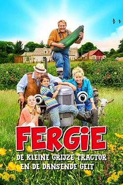 Fergie de kleine grijze tractor en de dansende geit Fergie de kleine grijze tractor en de dansende geit