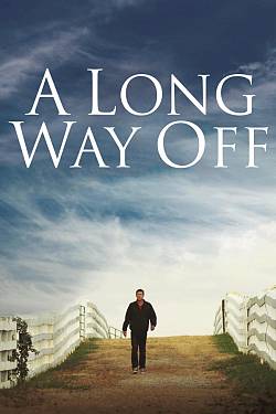 A Long Way Off A Long Way Off