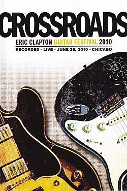Crossroads Guitar Festival 2010 Crossroads Guitar Festival 2010