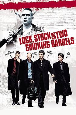 Lock, Stock and Two Smoking Barrels Lock, Stock and Two Smoking Barrels