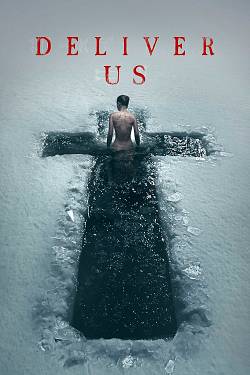 Deliver Us Deliver Us