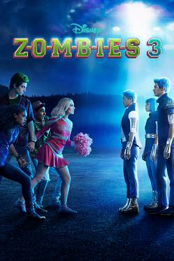 ZOMBIES 3 ZOMBIES 3