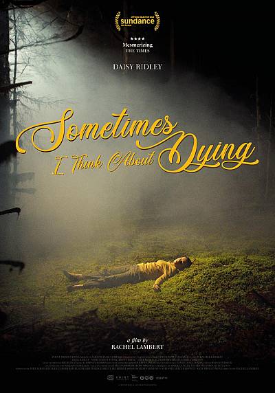 Sometimes I Think About Dying Sometimes I Think About Dying