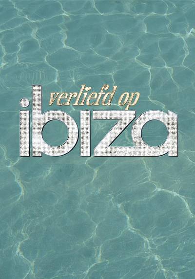Verliefd op Ibiza Verliefd op Ibiza